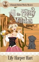 All the Pretty Witches B08VFLB26P Book Cover