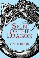 Sign of the Dragon 1479453773 Book Cover