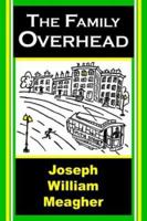 The Family Overhead 1410789632 Book Cover