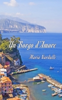 Un Borgo D'Amore B094L8S3CX Book Cover