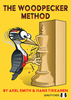 The Woodpecker Method, 2nd Edition 1784832766 Book Cover
