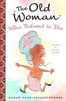 The Old Woman Who Refused to Die 3950343342 Book Cover