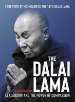 The Dalai Lama: Leader for a Compassionate Humanity 1623718147 Book Cover