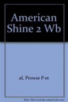 American Shine 2 WB 0333915836 Book Cover