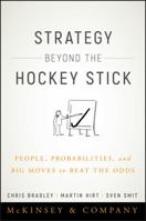 Strategy Beyond the Hockey Stick: People, Probabilities, and Big Moves to Beat the Odds 1119487625 Book Cover
