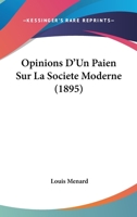 Lettres D'Un Mort: Opinions D'Un Paaen Sur La Socia(c)Ta(c) Moderne 2013570244 Book Cover