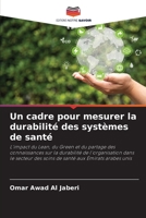 Un cadre pour mesurer la durabilité des systèmes de santé 6206377059 Book Cover