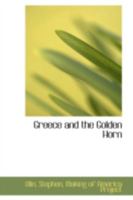 Greece and the Golden Horn 1113153547 Book Cover
