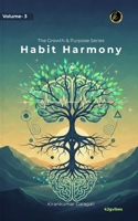 Habit Harmony: “Master Your Routines. Master Your Life.” B0G6CRK3CP Book Cover