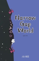 Narrow Gap World 1957144920 Book Cover