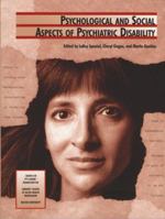 Psychological and Social Aspects of Psychiatric Disability 1878512064 Book Cover