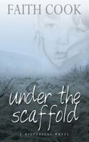 Under the Scaffold: And What Happened to Tom Whittaker 0852345976 Book Cover
