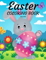 Easter Coloring Book for Kids Ages 4-8: Cute and Fun Easter Coloring Book for Kids Easter Basket Stuffer with Cute Bunny, Easter Egg & Spring Designs B09TDQ25TZ Book Cover