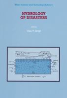 Hydrology of Disasters 0792340922 Book Cover