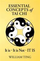 Essential Concepts of Tai Chi 1503590216 Book Cover