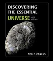 Discovering the Essential Universe [with Online Study Center Access & Starry Night Enthusiast CD-ROM] 0716744384 Book Cover