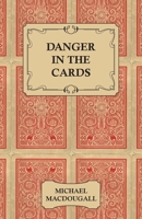 Danger in the cards 1447422856 Book Cover