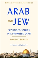 Arab and Jew: Wounded Spirits in a Promised Land 0140103767 Book Cover