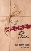 The Secret Plan 1619049449 Book Cover