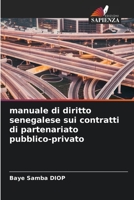 manuale di diritto senegalese sui contratti di partenariato pubblico-privato 6205868830 Book Cover