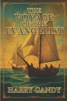 The Voyage Of The Evangelist 196692450X Book Cover