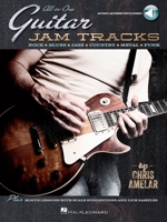 All-in-One Guitar Jam Tracks: Rock * Blues * Jazz * Country * Metal * Funk 1480360392 Book Cover