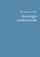 Sociologia condominiale 1326275313 Book Cover