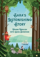 Sara's Astonishing Story 191307157X Book Cover