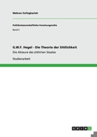 G.W.F. Hegel - Die Theorie der Sittlichkeit 3640483960 Book Cover