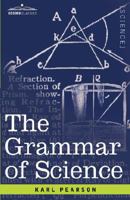 The Grammar of Science B0007J4974 Book Cover