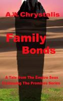Family Bonds: A Tale of the Empire Seas 171713968X Book Cover