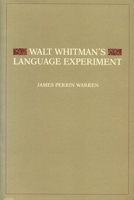 Walt Whitman's Language Experiment 0271006889 Book Cover