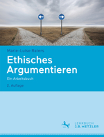 Ethisches Argumentieren: Ein Arbeitsbuch 3662617633 Book Cover