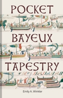 Pocket Bayeux Tapestry 1851246932 Book Cover