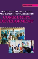 Participatory Education and Learning Strategies In Community Development B0F9YVNPP9 Book Cover