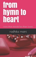 from hymn to heart: more than friends less than lovers 1694766381 Book Cover