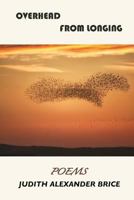 Overhead from Longing 1625492855 Book Cover