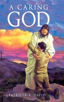 A Caring God 1638716137 Book Cover