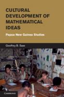 Cultural Development of Mathematical Ideas: Papua New Guinea Studies 1107685699 Book Cover