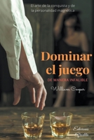 Dominar el Juego (Spanish Edition) B0CJB7WNRK Book Cover