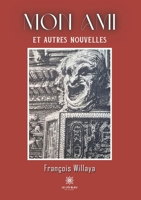 Mon ami et autres nouvelles B0BP8ZJXJ3 Book Cover
