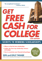 Get Free Cash for College: Secrets to Winning Scholarships 1617600962 Book Cover
