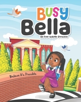 Busy Bella 195344802X Book Cover