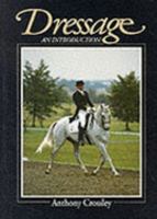 Dressage: An Introduction 1853103292 Book Cover