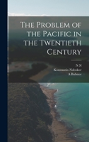 The Problem of the Pacific in the Twentieth Century 101921497X Book Cover