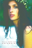 Philip RANG ACS - POLAROIDS: POLAROIDS from Around the world B08NWL7CPX Book Cover