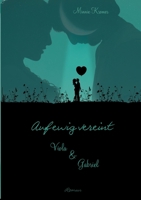 Auf ewig vereint: Viola und Gabriel 3752672129 Book Cover
