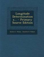 Longitude Determinations... - Primary Source Edition 1377194019 Book Cover