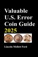 Valuable U.S. Error Coin Guide B0DTG8JCT4 Book Cover