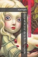 Alice Et Le Jour de la Fin Du Monde 2956233416 Book Cover